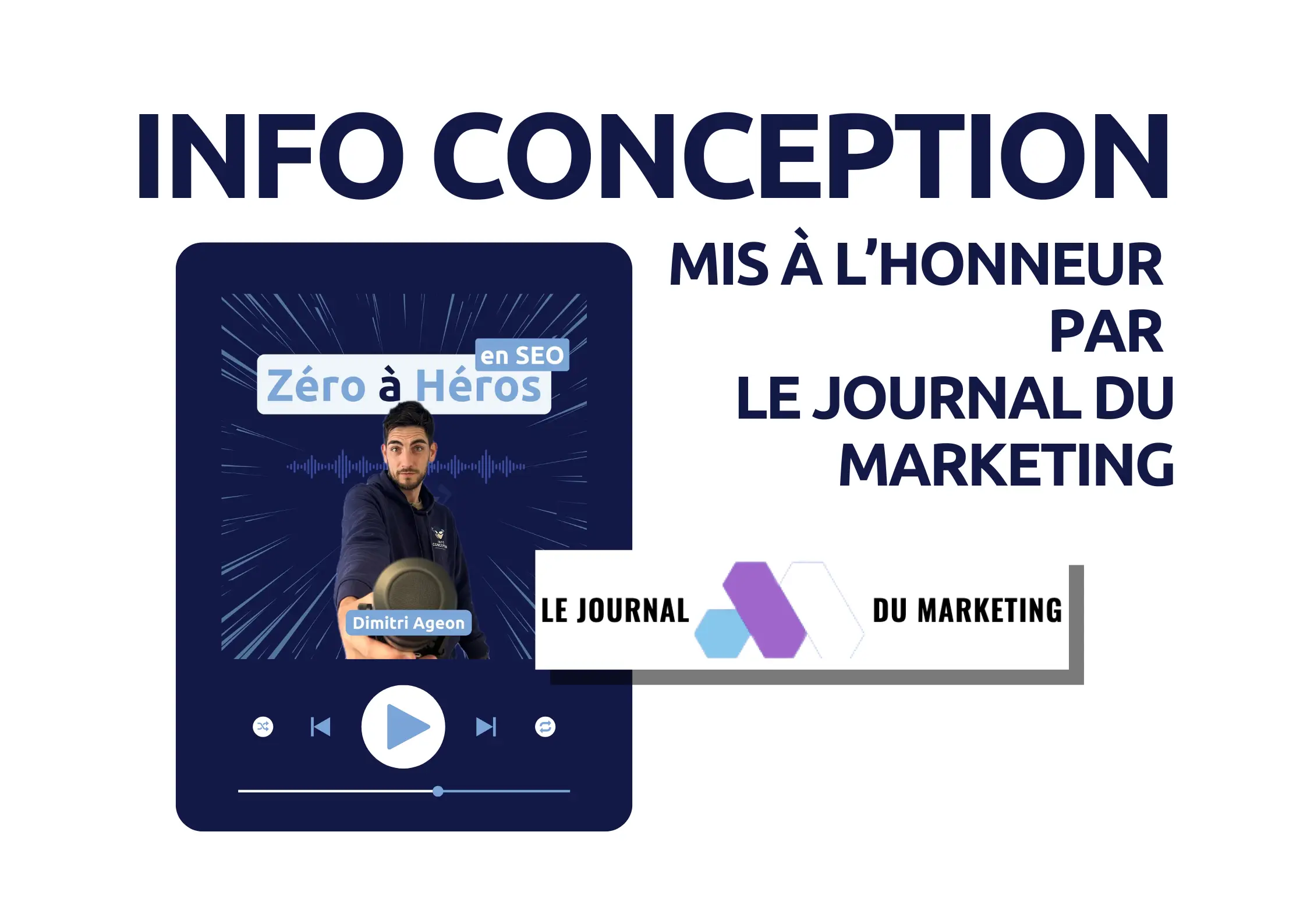 Podcast Info Conception mis à l’honneur par Le Journal du Marketing